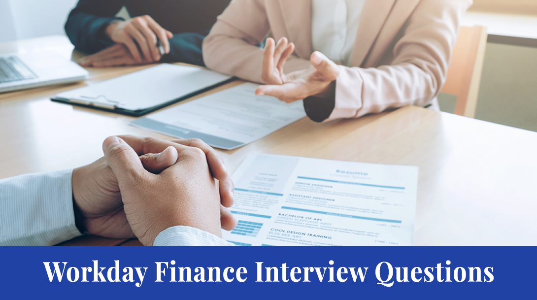 Workday Finance Interview Questions
